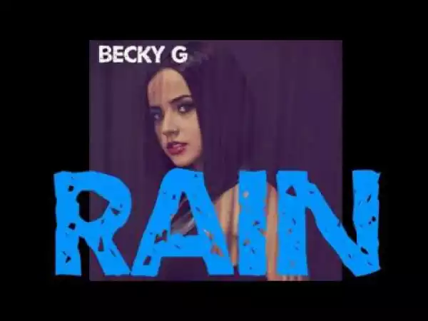 Becky G - Rain